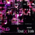 Creati x il cielo 